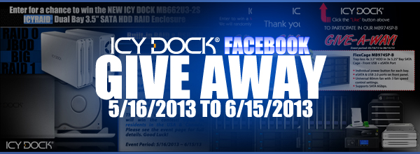 ICY DOCK Facebook Giveaway - 5/16/2013 ~ 6/15/2013