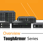 ToughArmor Series Overview